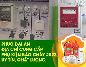 Những tiêu chí chọn mua báo cháy thông minh miền Bắc