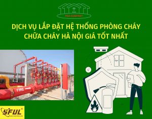 Đơn vị lắp đặt hệ thống phòng cháy chữa cháy tại Hà Nội giá tốt