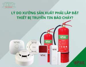 Hệ thống pccc nhà xưởng – Những điều bạn cần biết
