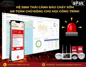 Lắp Đặt Thiết Bị Cảnh Báo Cháy Phúc Đại An – Cảnh Báo Siêu Nhanh, An Tâm Mọi Lúc