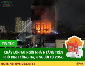 Cháy lớn tại ngôi nhà 6 tầng trên phố Định Công Hạ, 4 người tử vong