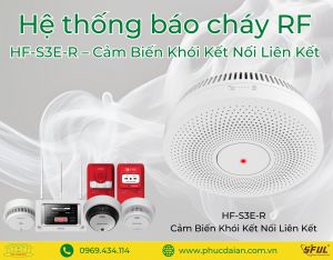 Tăng cường hiệu quả với hệ thống báo cháy RF